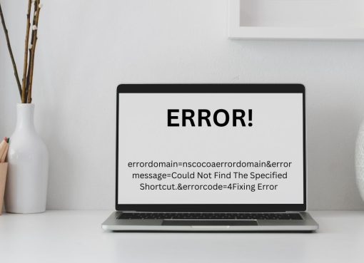 errordomain=nscocoaerrordomain&errormessage=Could Not Find The Specified Shortcut.&errorcode=4Fixing Error