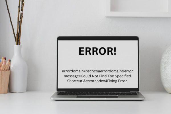 errordomain=nscocoaerrordomain&errormessage=Could Not Find The Specified Shortcut.&errorcode=4Fixing Error